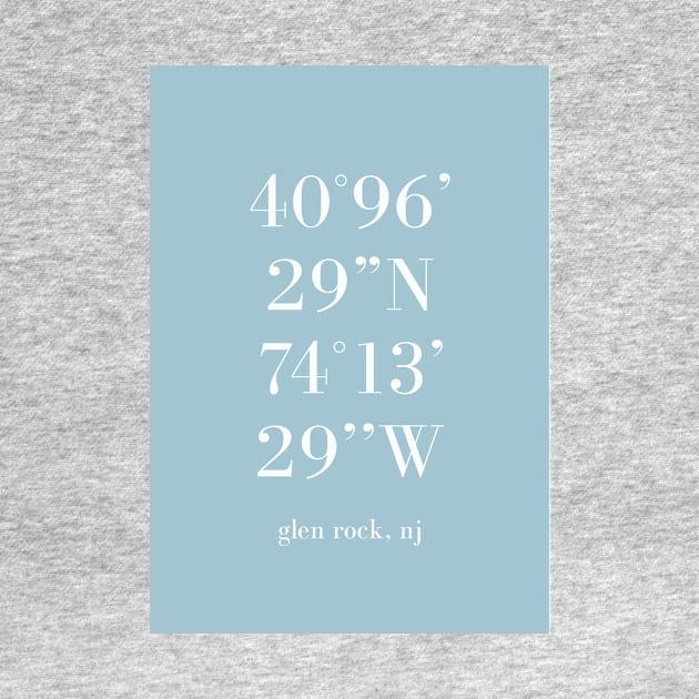 Glen Rock New Jersey Longitude and Latitude Blue by Claireandrewss